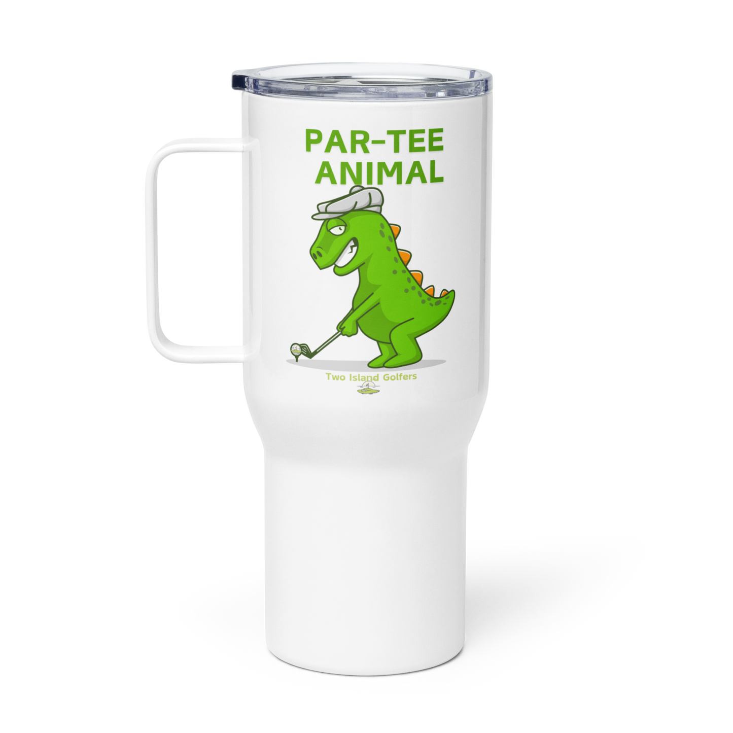 Dinosaur Golf Travel Mug with Handle – "Par-Tee Animal" | "My Drinking Team Has a Golf Problem" – 25 oz Spill-Proof